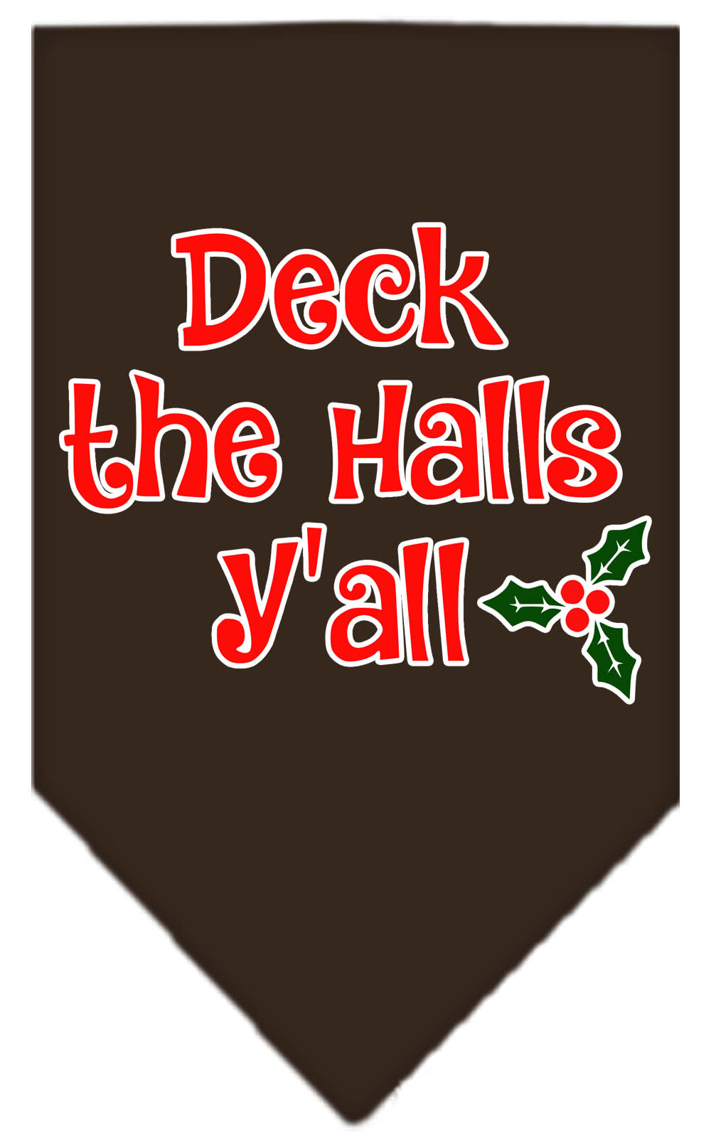 Deck the Halls Y'all Screen Print Bandana Cocoa Large